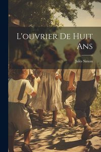 Produktbild: L'ouvrier de Huit Ans