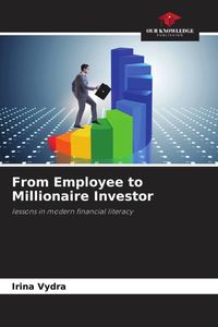 Produktbild: From Employee to Millionaire Investor