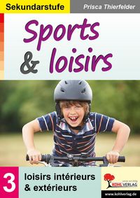 Produktbild: Sports et loisirs / Sekundarstufe