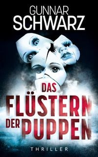 Produktbild: Das Fl&uuml;stern der Puppen (Thriller)