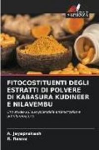 Produktbild: Fitocostituenti Degli Estratti Di Polvere Di Kabasura Kudineer E Nilavembu