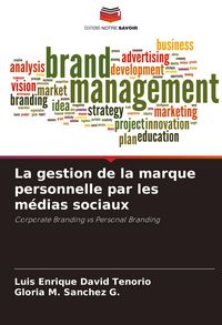 Produktbild: La gestion de la marque personnelle par les m&eacute;dias sociaux