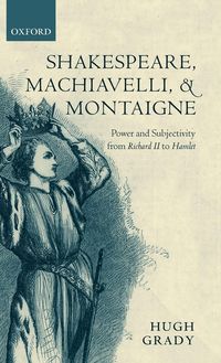 Produktbild: Shakespeare, Machiavelli, and Montaigne