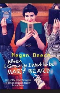 Produktbild: When I Grow Up I Want to be Mary Beard