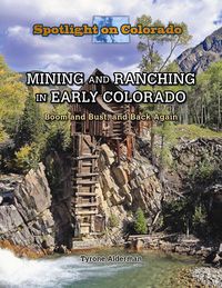 Produktbild: Mining & Ranching in Early Col