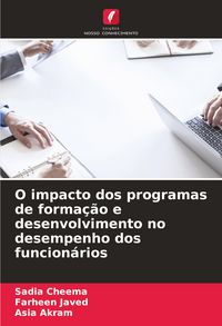 Produktbild: O impacto dos programas de forma&ccedil;&atilde;o e desenvolvimento no desempenho dos funcion&aacute;rios