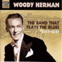 Bild vom Artikel The Band That Plays The Blues vom Autor Woody Herman