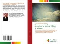 Produktbild: Uma decis&atilde;o aut&ocirc;noma para participar de ensaios cl&iacute;nicos &eacute; poss&iacute;vel?