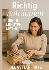 Produktbild: Richtig aufr&auml;umen