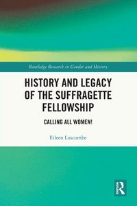 Produktbild: History and Legacy of the Suffragette Fellowship
