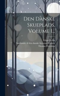 Produktbild: Den Danske Skueplads, Volume 1...