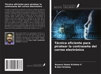 Produktbild: T&eacute;cnica eficiente para piratear la contrase&ntilde;a del correo electr&oacute;nico