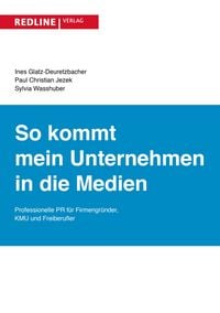 Produktbild: So kommt mein Unternehmen in die Medien