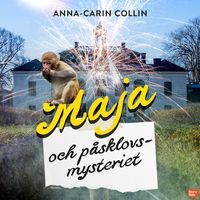 Produktbild: Maja och p&aring;sklovsmysteriet