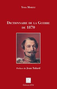 Produktbild: Dictionnaire de la Guerre de 1870