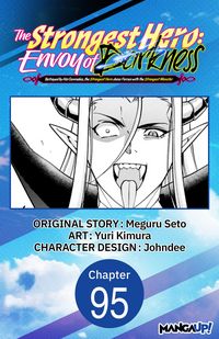Produktbild: The Strongest Hero: Envoy of Darkness -Betrayed by His Comrades, the Strongest Hero Joins Forces with the Strongest Monster- #095