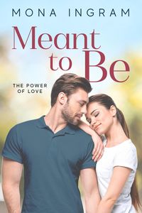 Produktbild: Meant To Be (The Power of Love, #6)