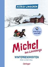 Michel aus Lönneberga. Wintergeschichten von Astrid Lindgren