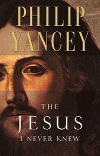 Produktbild: The Jesus I Never Knew