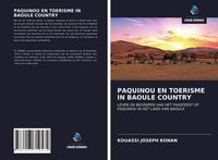 Produktbild: Paquinou En Toerisme in Baoule Country