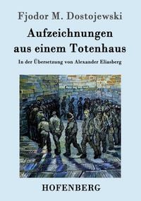 Produktbild: Aufzeichnungen aus einem Totenhaus