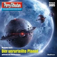 Produktbild: Perry Rhodan 3085: Der verurteilte Planet