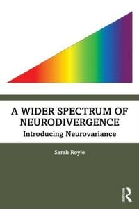 Produktbild: A Wider Spectrum of Neurodivergence