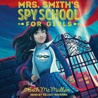 Bild vom Artikel Mrs. Smith's Spy School for Girls Lib/E vom Autor Beth McMullen