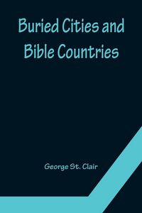Produktbild: Buried Cities and Bible Countries