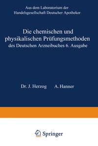 Produktbild: Die chemischen und physikalischen Pr&uuml;fungsmethoden des Deutschen Arzneibuches 6. Ausgabe
