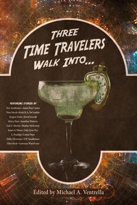 Produktbild: Three Time Travelers Walk Into...