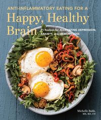 Produktbild: Anti-Inflammatory Eating for a Happy, Healthy Brain