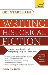 Produktbild: Get Started in Writing Historical Fiction