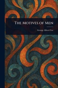 Produktbild: The Motives of Men