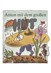 Produktbild: Anton mit dem gro&szlig;en Hut