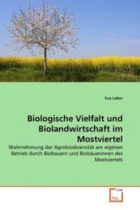 Produktbild: Laber, E: Biologische Vielfalt und Biolandwirtschaft im Most