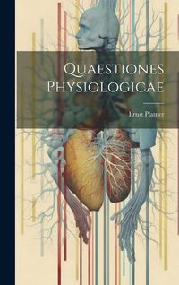 Produktbild: Quaestiones Physiologicae
