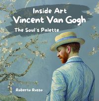 Produktbild: Vincent Van Gogh. The Soul's Palette (INSIDE ART - English Edition)