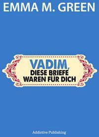 Produktbild: Vadim, diese Briefe waren f&uuml;r dich