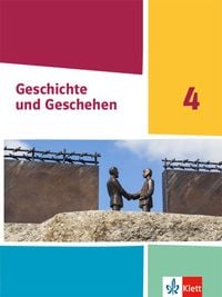 Produktbild: Geschichte und Geschehen 4. Ausgabe Nordrhein-Westfalen, Hamburg und Schleswig-Holstein Gymnasium