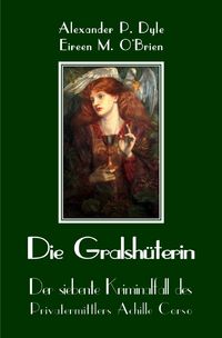 Produktbild: Ein Kriminalfall des Privatermittlers Achille Corso / Die Gralsh&uuml;terin