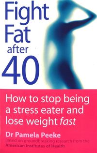 Produktbild: Fight Fat After Forty