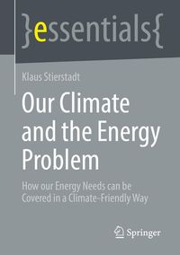 Produktbild: Our Climate and the Energy Problem