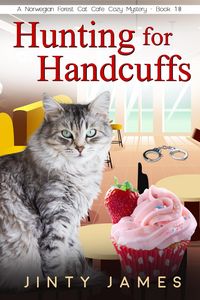Produktbild: Hunting for Handcuffs (A Norwegian Forest Cat Cafe Cozy Mystery, #18)