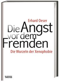Produktbild: Die Angst vor dem Fremden
