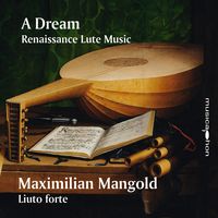 Produktbild: A Dream - Renaissance Lute Music