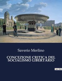 Produktbild: Concezione Critica Del Socialismo Libertario