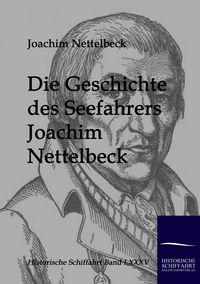 Produktbild: Die Geschichte des Seefahrers Joachim Nettelbeck