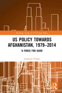 Produktbild: US Policy Towards Afghanistan, 1979-2014