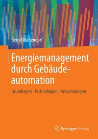 Produktbild: Energiemanagement durch Geb&auml;udeautomation